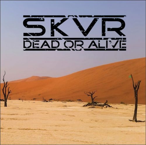 SKVR Skaevver EP Dead or alive